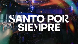 Santo Por Siempre Live Holy Forever  Bethel Music  CFC Martínez [upl. by Imorej653]