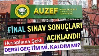 Auzef Güz Dönemi Final Sınav Sonuçları AÇIKLANDI Ders Geçme Kalma Hesaplaması Nasıl Yapılır [upl. by Oj848]