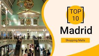 Top 10 Shopping Malls to Visit in Madrid  Spain  English [upl. by Ayat]