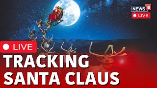 LIVE Tracking Santa Claus  Norad Santa Tracker 2023 LIVE  Santa Tracker 2023 Norad LIVE  N18L [upl. by Key]