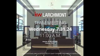 KW Larchmont Team Meeting 73124 [upl. by Albur90]