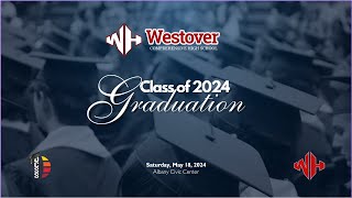 2024 Westover Comprehensive High School Graduation Ceremony [upl. by Gnaht]