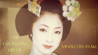 The True Story Behind Memoirs Of A GeishaThe Life Of Mineko Iwasaki [upl. by Savihc698]