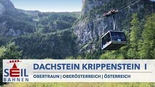 🇦🇹🚠 Dachstein Krippenstein Sektion I  Obertraun  inkl Details zu den Höhlen und zur Bahn [upl. by Tania]