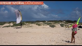 How to Kitesurf Launch Tutorial [upl. by Millian]