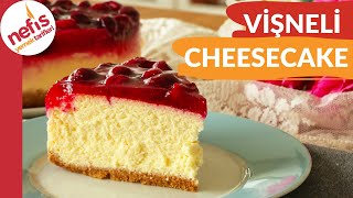 ÇATLAMAYAN ÇÖKMEYEN TAM ÖLÇÜ Vişneli Cheesecake Tarifi [upl. by Akieluz]