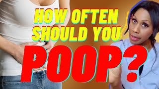 How Often Should You Poop A Doctor Explains [upl. by Atauqal]