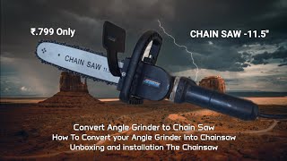 Convert Angle Grinder to Chain Saw Hack  How To Convert your Angle Grinder Into Chainsaw  Unboxing [upl. by Ettevi]