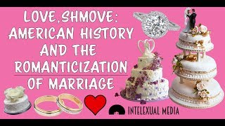 JSYK Love Shmove 7 Historical Facts About Marriage in America [upl. by Halbert]