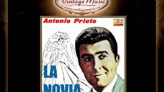 Antonio Prieto  La Novia VintageMusices [upl. by Karoly]