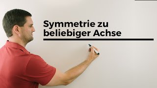 Symmetrie zu beliebiger Achse zu beliebigem Punkt  Mathe by Daniel Jung [upl. by Nesyaj]