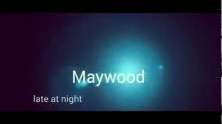 Maywood  Late At Night [upl. by Eirtemed198]