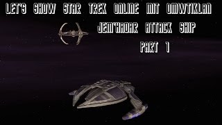 Lets Show Star Trek Online mit Ometiklan JemHadar Attack Ship Part 1 [upl. by Zelig528]