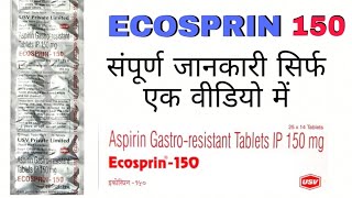 Ecosprin 150 mg tablet uses in hindi  Aspirin Gastro resistant tablet ip 150 mg [upl. by Skyler]