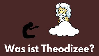 Was ist Theodizee  Theodizee einfach erklärt [upl. by Ahsinahs379]