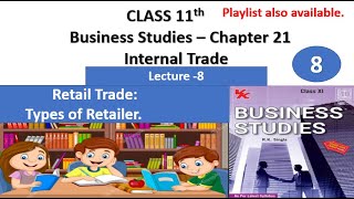 CLASS 11th Business Studies – Chapter 21 Internal Trade  Retail Trade Types of Retailer [upl. by Sualk]