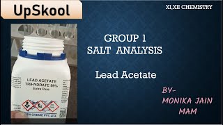 Salt Analysis Group 1  Lead acetate Class XI XII Chemistry Chemistry classes by Monika Jain Mam [upl. by Abbye]