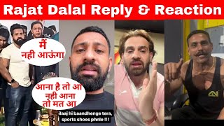 Rajat Dalal Reply Rajveer Shishodiya  All Bodybuilder Reaction😱Sandy BaisoyaNitesh SoniTaliyan [upl. by Aner395]