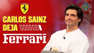 ¡Carlos Sainz se sincera La verdad sobre su salida de Ferrari y su futuro en la F1  El Hormiguero [upl. by Herbst]