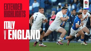 Extended highlights  Italy v England  Guinness Mens Six Nations 2024 [upl. by Notanhoj]