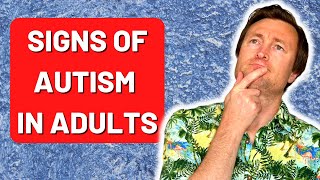 The Common Signs of Autism in Adults  Could You Be Autistic and Not Know it [upl. by Oilasor]