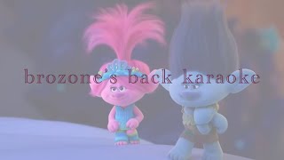 brozone’s back  unofficial karaoke   trolls band together [upl. by Ahcsas]