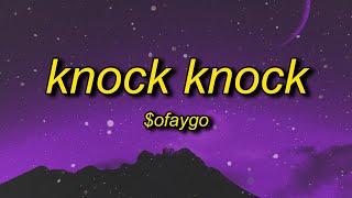 oFaygo  Knock Knock Lyrics  she like faygo you getting bigger TikTok RemixVersion [upl. by Ennayr]