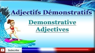 Learn French  Demonstrative Adjectives  Les adjectifs démonstratifs [upl. by Aroc]