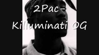 NEW 2Pac Killuminati OG [upl. by Entroc]