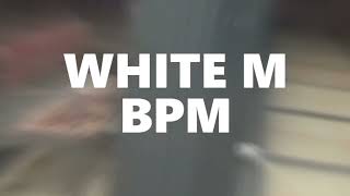 WHITE M  BPM prodEmite [upl. by Schug]