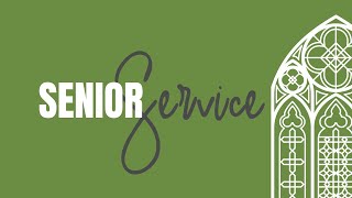 Wednesday NightSenior Service [upl. by Kriste]