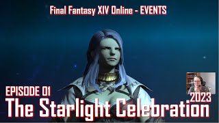 FFXIV Online Events A New Character amp the Starlight Celebration 2023 –Part 01 [upl. by Barn]