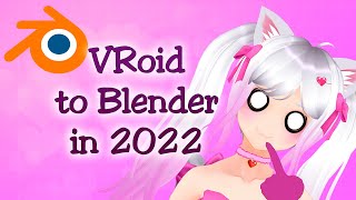 How to VRoid 10 to Blender to VRM in 2022 [upl. by Nona]