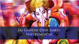 Jai Ganesh Deva AartiInstrumental [upl. by Kolk]