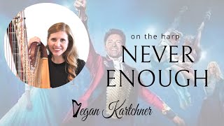 Never Enough The Greatest Showman  Harp with Megan Kartchner [upl. by Teahan]