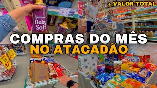 COMPRAS DO MÊS NO MERCADO ATACADISTA  VALORES E DICAS  QUANTO FICOU VALEU A PENA [upl. by Martha]