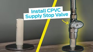 How to Install a SharkBite Supply Stop Valve for CPVC Pipe [upl. by Idolem]