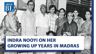 Indra Nooyi on her growing up years in Madras  My Life in Full [upl. by Llekram]