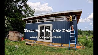 One Man Shed Build  Backyard Studio Home Office Guesthouse [upl. by Val]