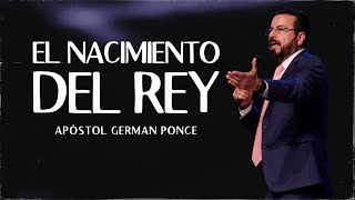 Apóstol German Ponce│El nacimiento del rey│domingo 24 diciembre 2023 │ Ayuno Congregacional [upl. by Alamak489]