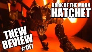 DOTM Hatchet  Thews Awesome Transformers Reviews 107 [upl. by Calandra]