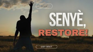 SENYÈ RESTORE  RESTORASYON ESPIRITYÈL [upl. by Esilrac]