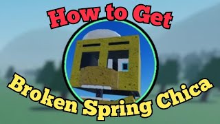 How to Get quotBroken Spring Chicaquot Badge  Fredbears Springlock Suits  Roblox [upl. by Ahsart]