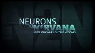 Neurons to Nirvana  Official Trailer  Understanding Psychedelic Medicines [upl. by Oswell]