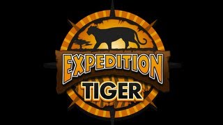 Expedition Tiger [upl. by Paynter]