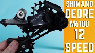 Shimanos Affordable 12Speed  Quick Look Shimano Deore M6100 12 Speed Rear Derailleur and Weight [upl. by Spanjian]