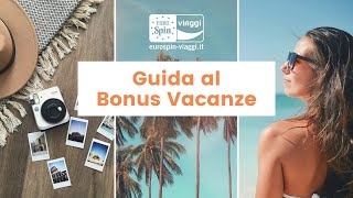 La guida al Bonus Vacanze di Eurospin Viaggi  Aggiornata a marzo 2021 [upl. by Anilocin]