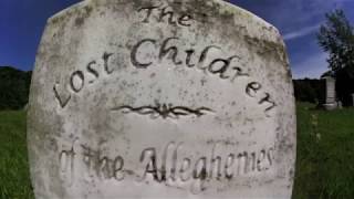 The tragic story of the Lost Children of the Alleghenies [upl. by Thekla910]