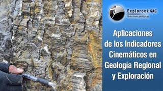 Aplicaciones de los Indicadores Cinemáticos en Geología Regional y Exploración l Explorock [upl. by Oirasor]