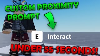 Roblox Studio How to create a custom proximity prompt in 55 seconds [upl. by Jeri]